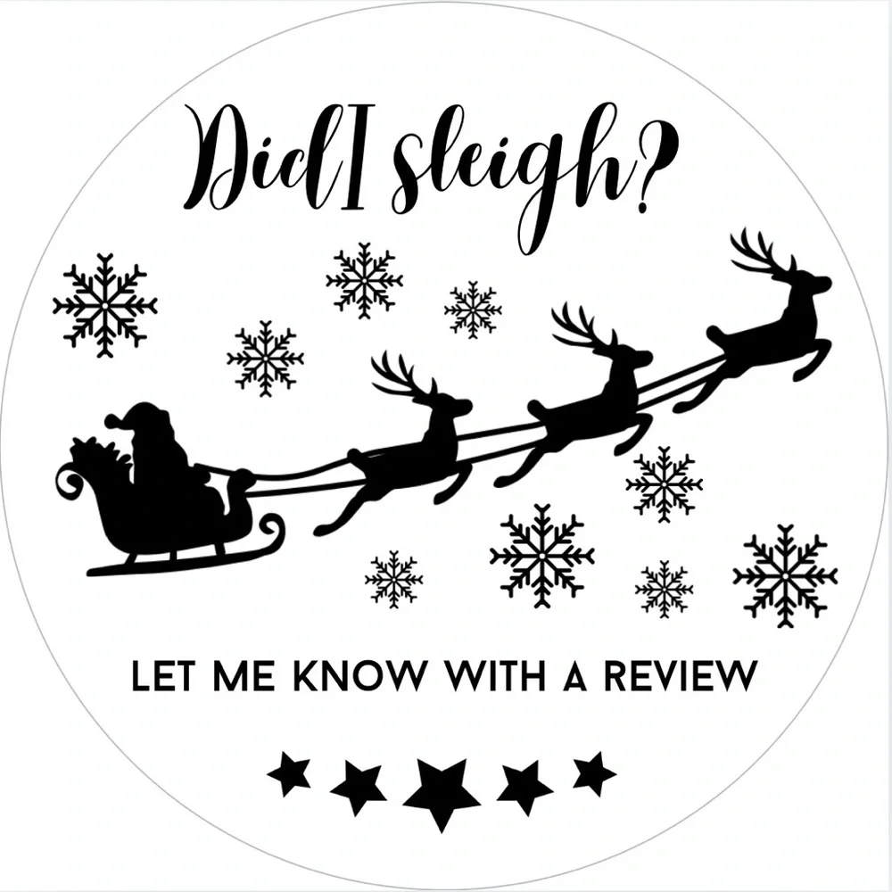 Handmade 50 Count “Did I Sleigh? Let Me Know with a Review” Stickers 2” x 2”